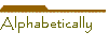 Alphabetically